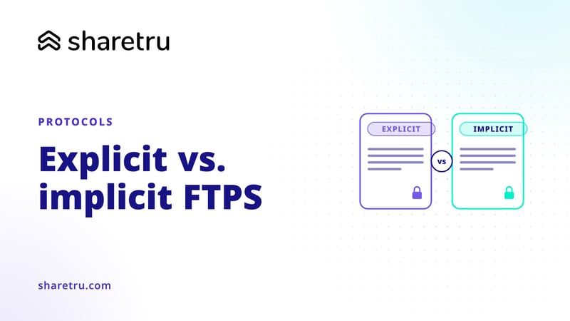 Explicit and implicit cards side by side, comparing the two FTPS modes